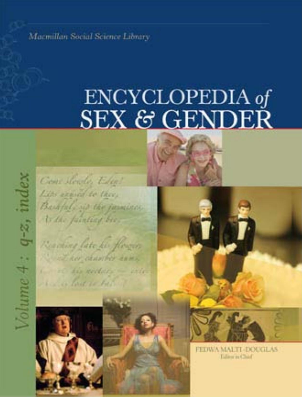 Encyclopedia of Sex and Gender by Fedwa Malti-Douglas