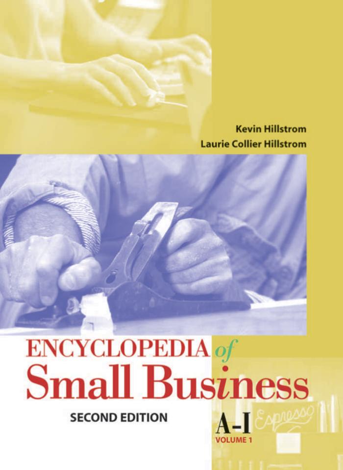 Encyclopedia of Small Business by Kevin Hillstrom Laurie Collier Hillstrom
