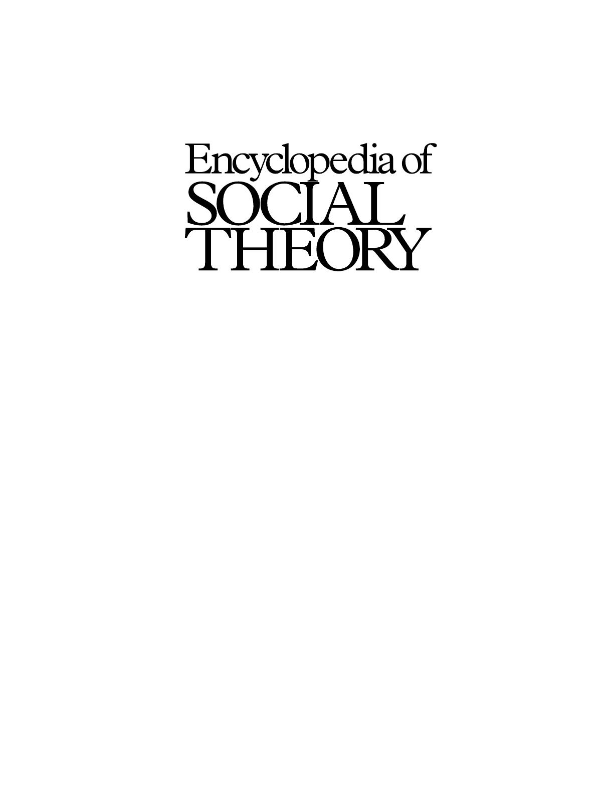 Encyclopedia of Social Theory 1 by Unknown