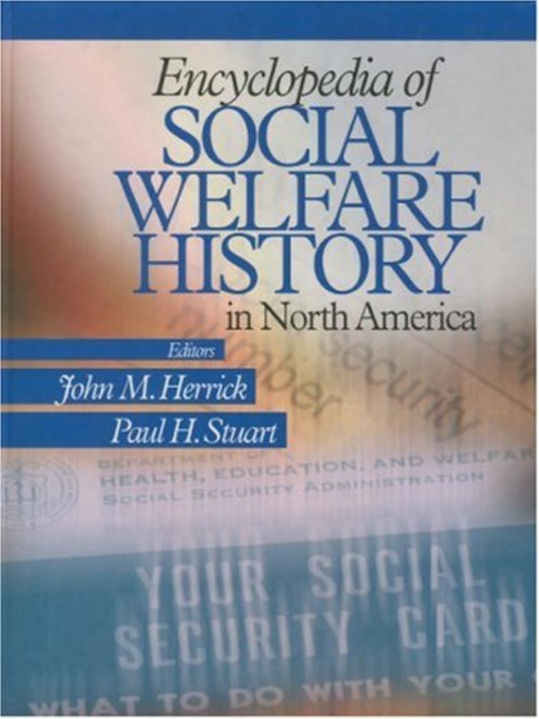 Encyclopedia of Social Welfare History in North America by Unknown