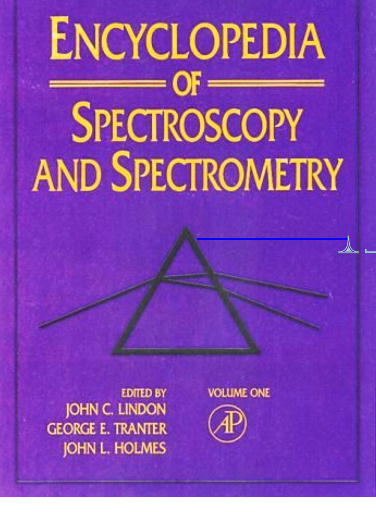 Encyclopedia of Spectroscopy and Spectrometry by Unknown