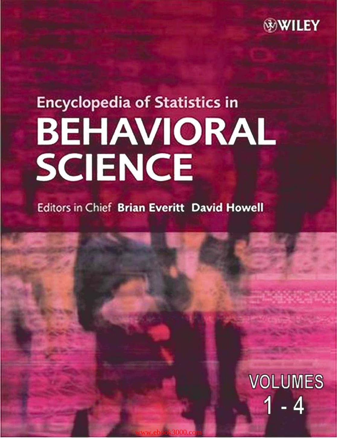 Encyclopedia of Statistics in Behavioral Science by Unknow