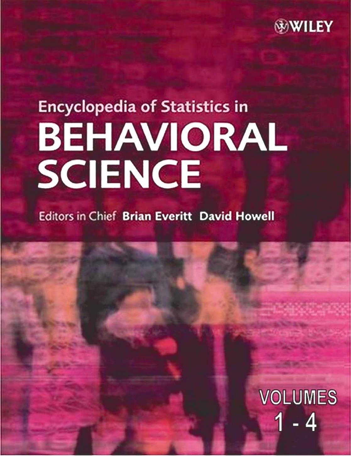 Encyclopedia of Statistics in Behavioral Science by unknow