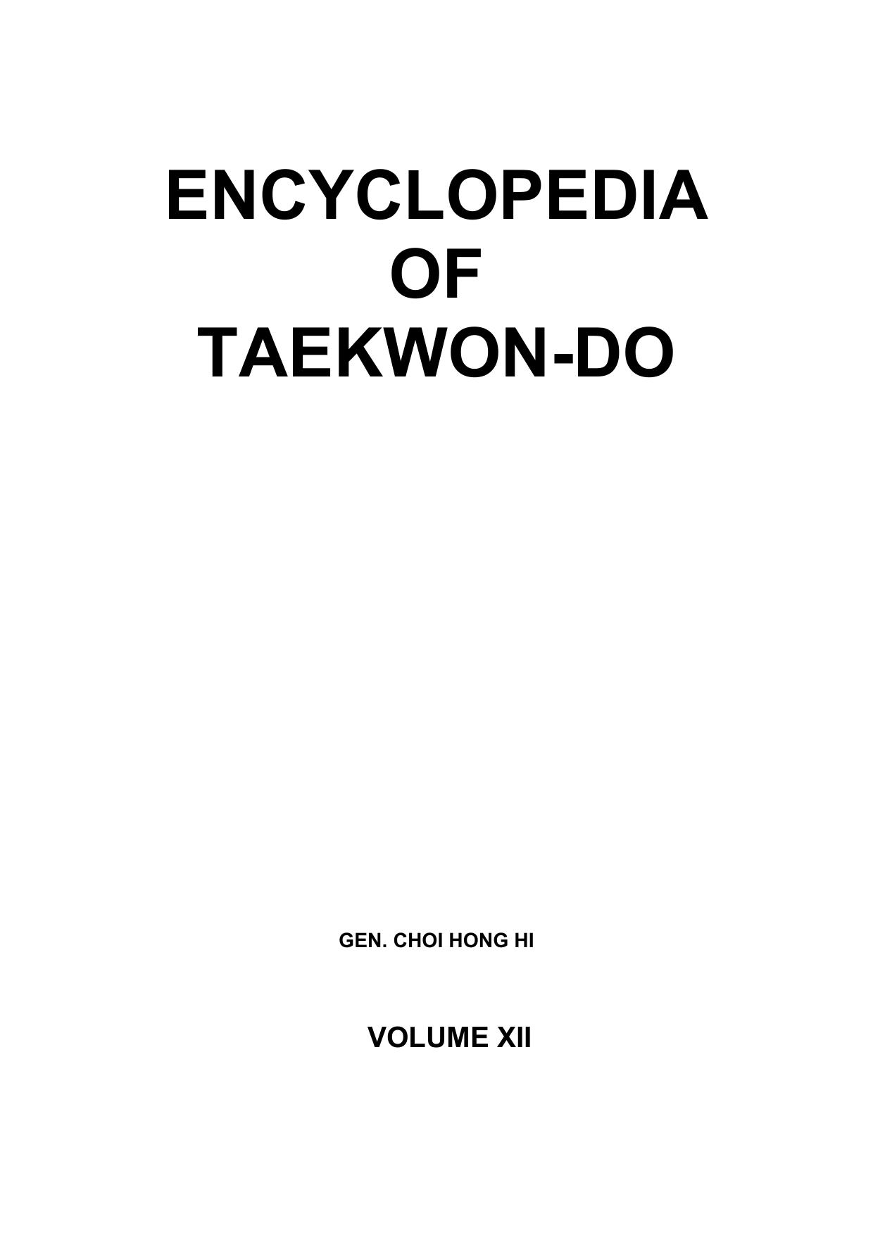 Encyclopedia of Taekwon-do Vol 12 by Unknown