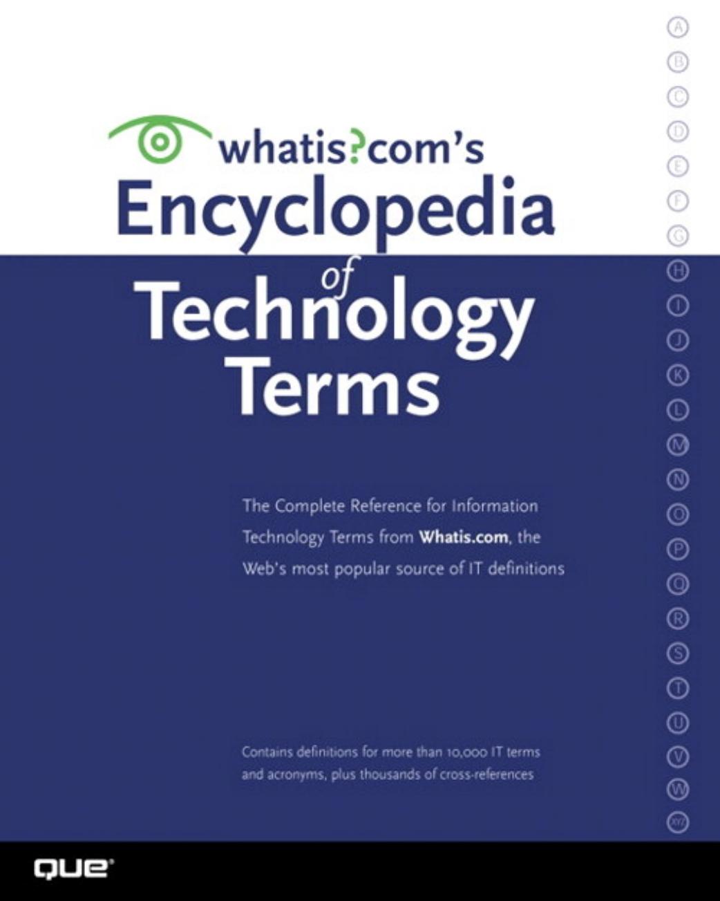 Encyclopedia of Technology Terms by Whatis com by Unknow