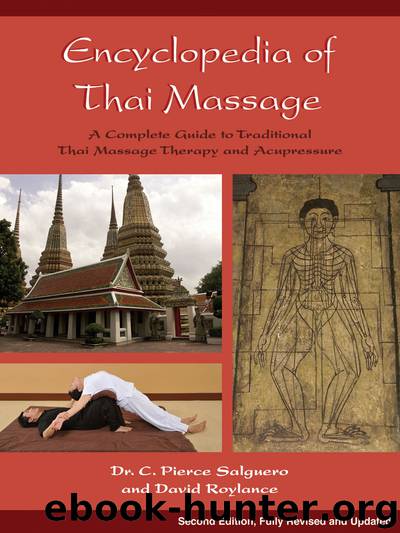 Encyclopedia of Thai Massage by C. Pierce Salguero