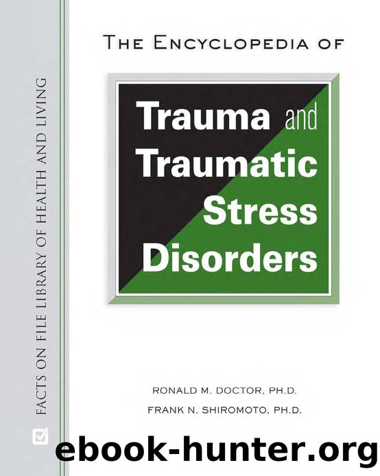 Encyclopedia of Trauma and Traumatic Stress Disorders  (2009) by Ronald M. Ph.D. Doctor Frank N. Ph.d. Shiromoto