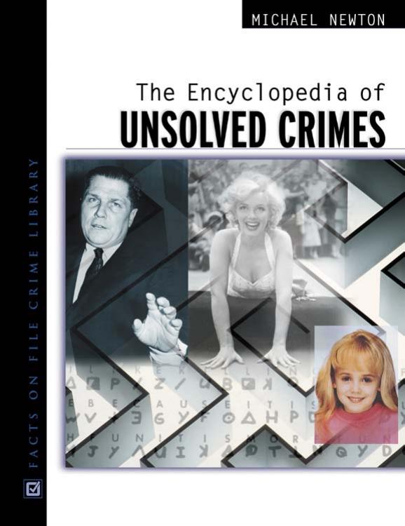 Encyclopedia of Unsolved Crimes by Unknown