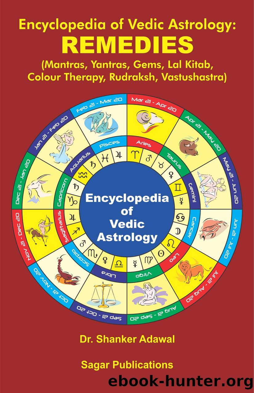 Encyclopedia of Vedic Astrology Remedies by Dr. Shanker Adawal