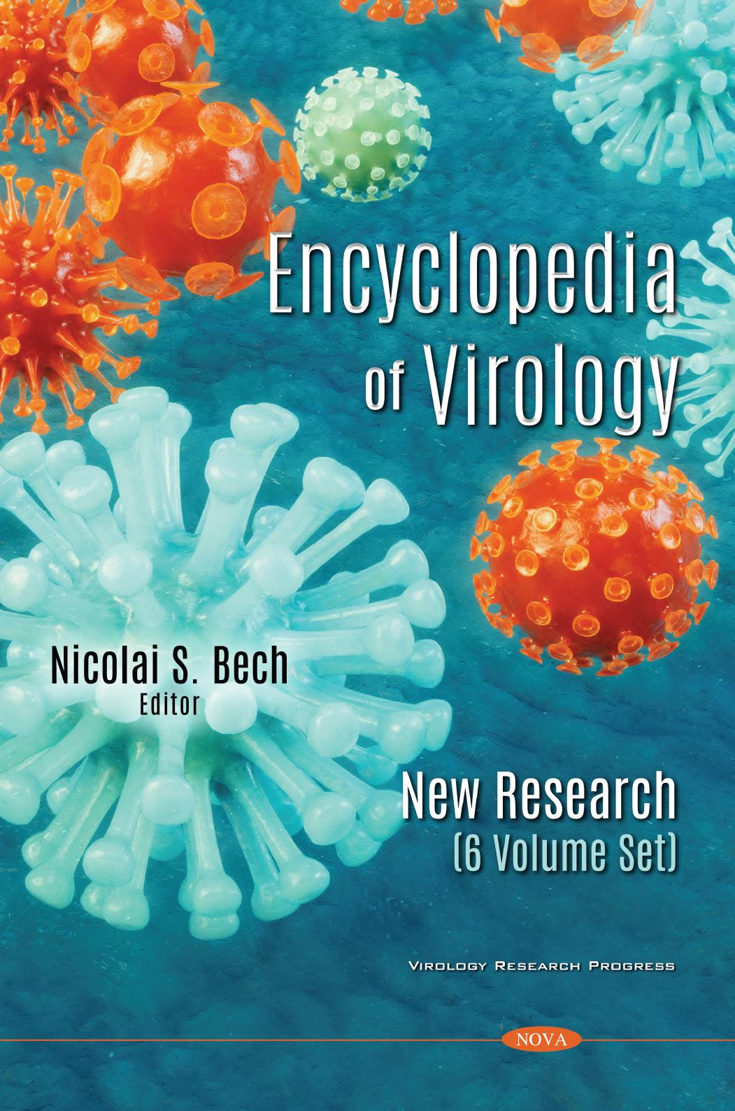 Encyclopedia of Virology: New Research by Nicolai S. Bech