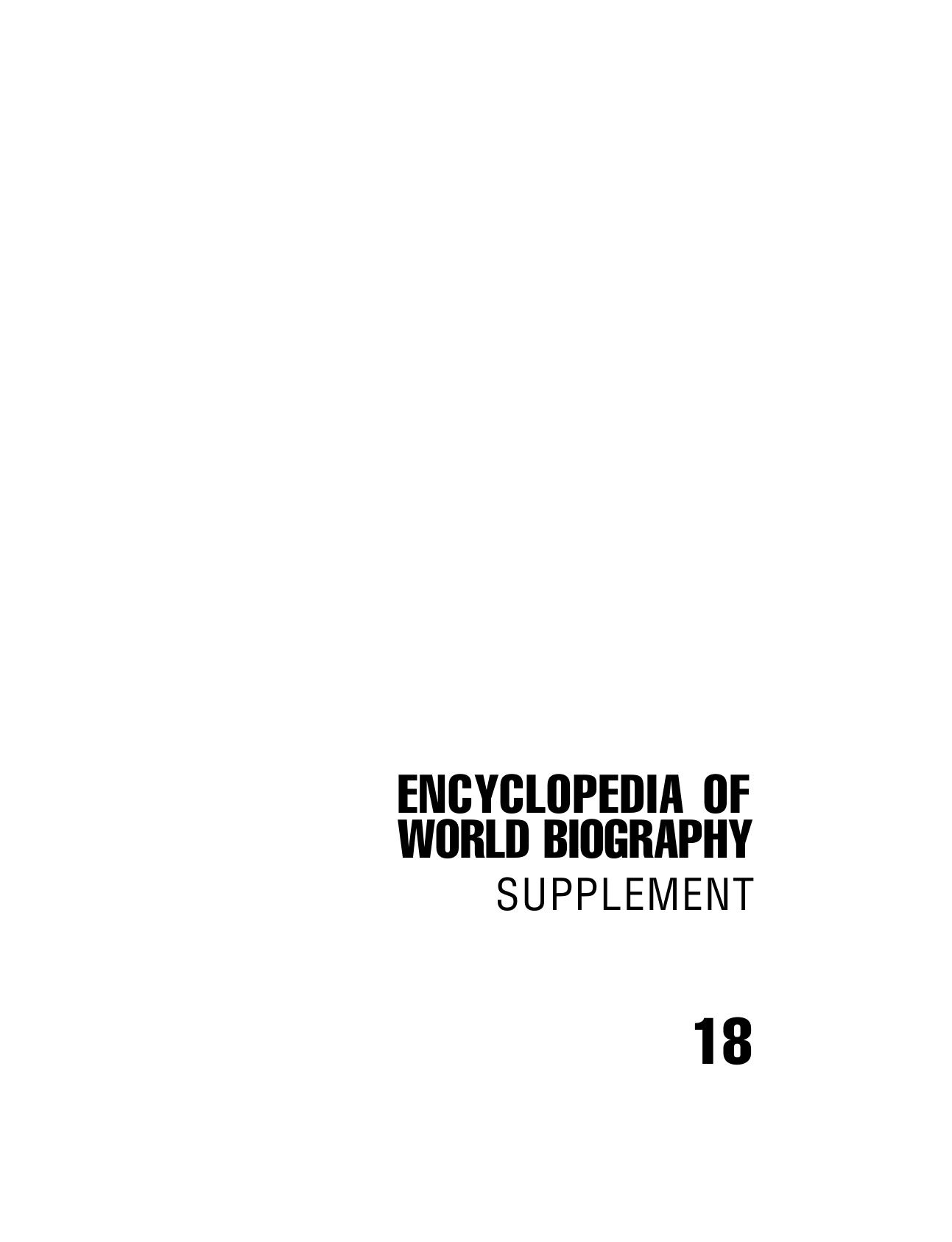 Encyclopedia of World Biography. Vol. 18. Supplement by Unknown