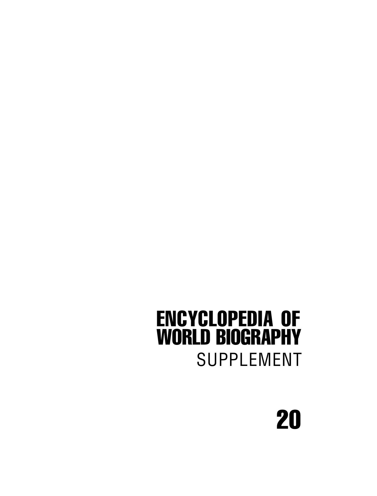 Encyclopedia of World Biography. Vol. 20. Supplement by Unknown