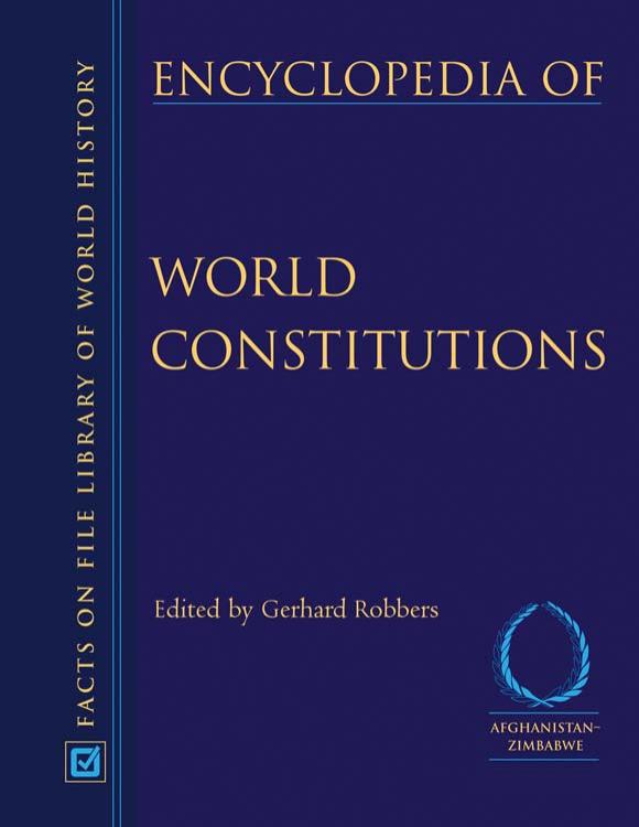 Encyclopedia of World Constitutions by Gerhard Robbers Gerhard Robbers
