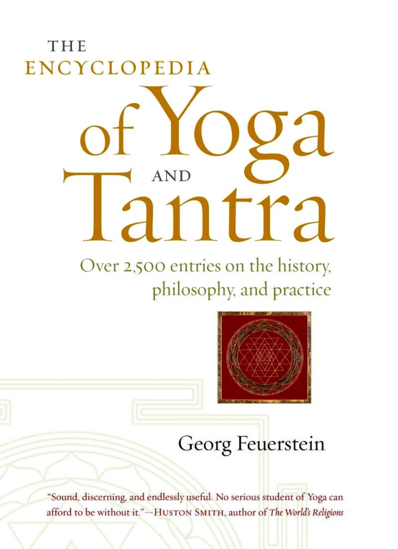 Encyclopedia of Yoga and Tantra by Georg Feuerstein
