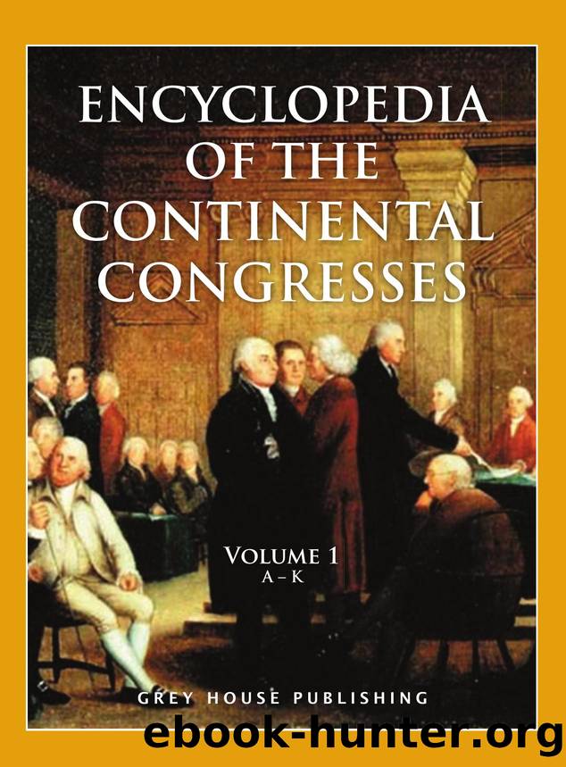 Encyclopedia of the Continental Congresses by Mark Grossman