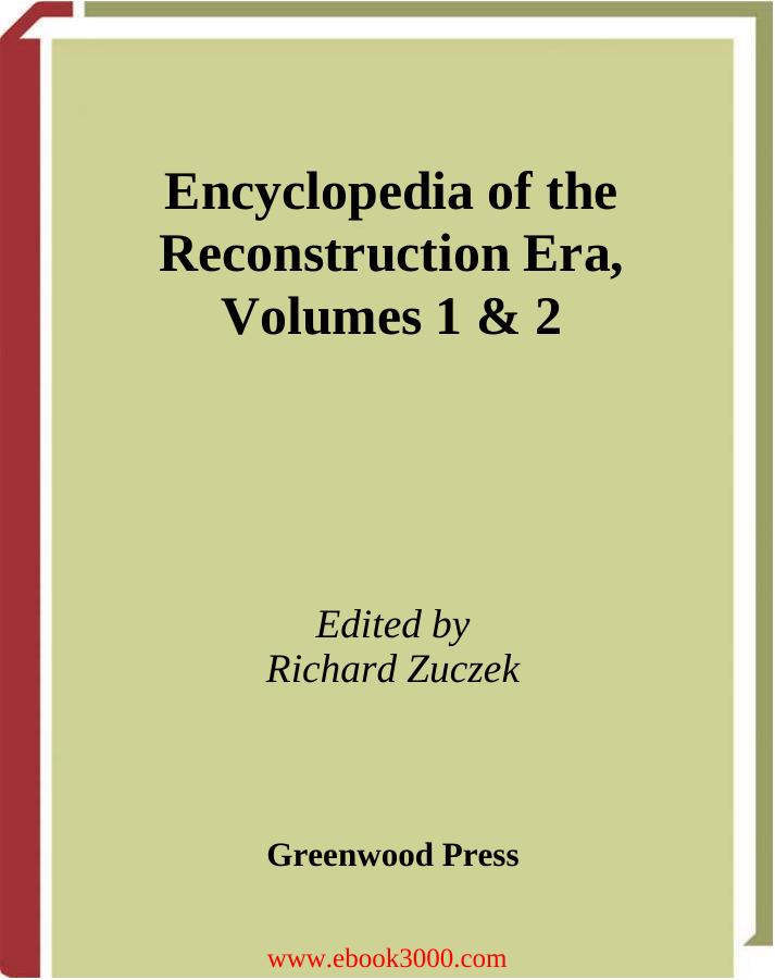 Encyclopedia of the Reconstruction Era by Unknow