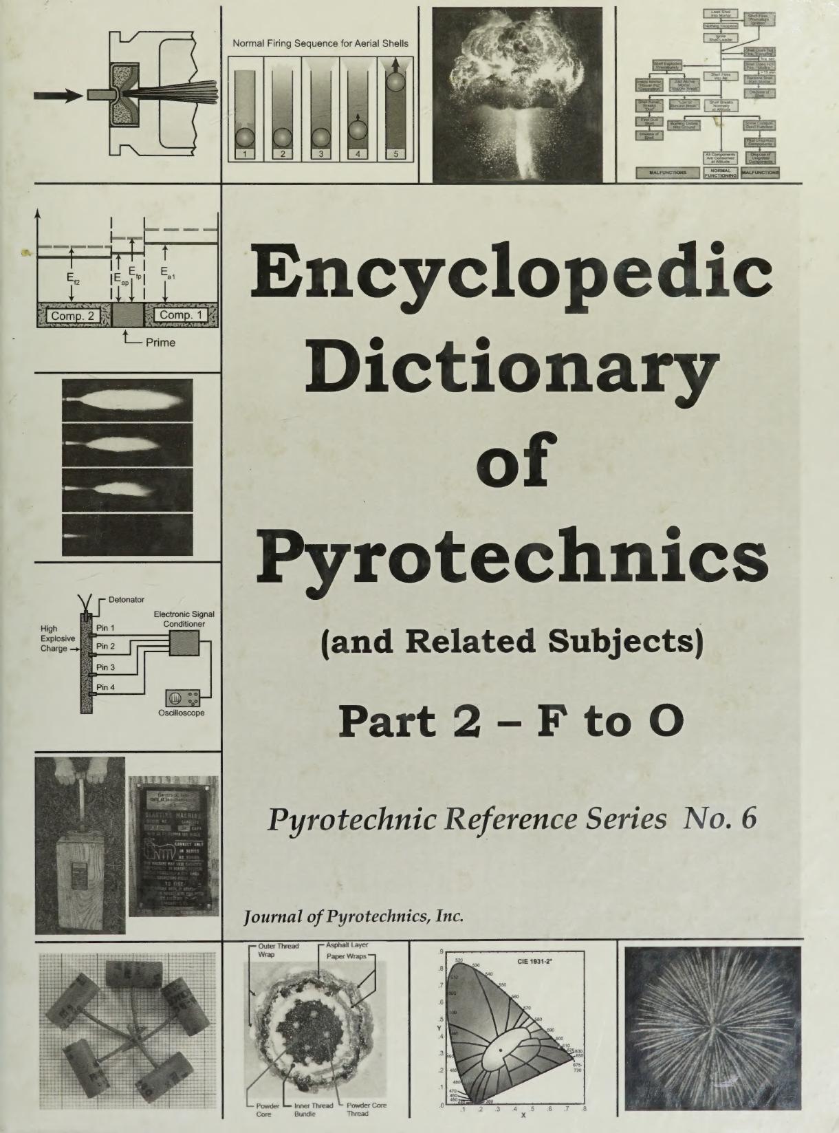 Encyclopedic Dictionary of Pyrotechnics (and related subjects) Part 2: F to O by Kenneth L. Kosanke