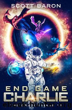 End Game Charlie: The Dragon Mage 12 by Scott Baron
