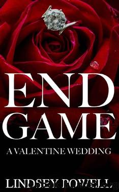 End Game: A Valentine Wedding (Games we Play) by Lindsey Powell
