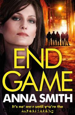 End Game: the most addictive, nailbiting gangster thriller of the year (Kerry Casey) by Anna Smith