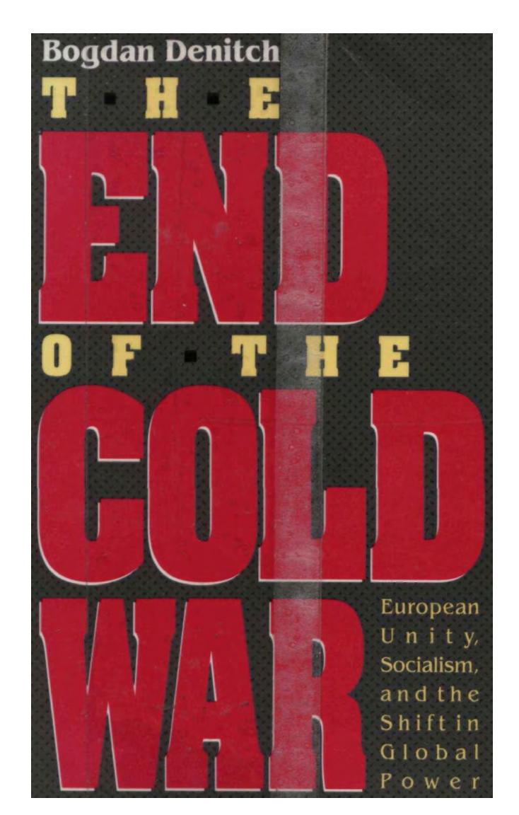 End Of the Cold War by European Unity Socialism & The Shift In Global Power