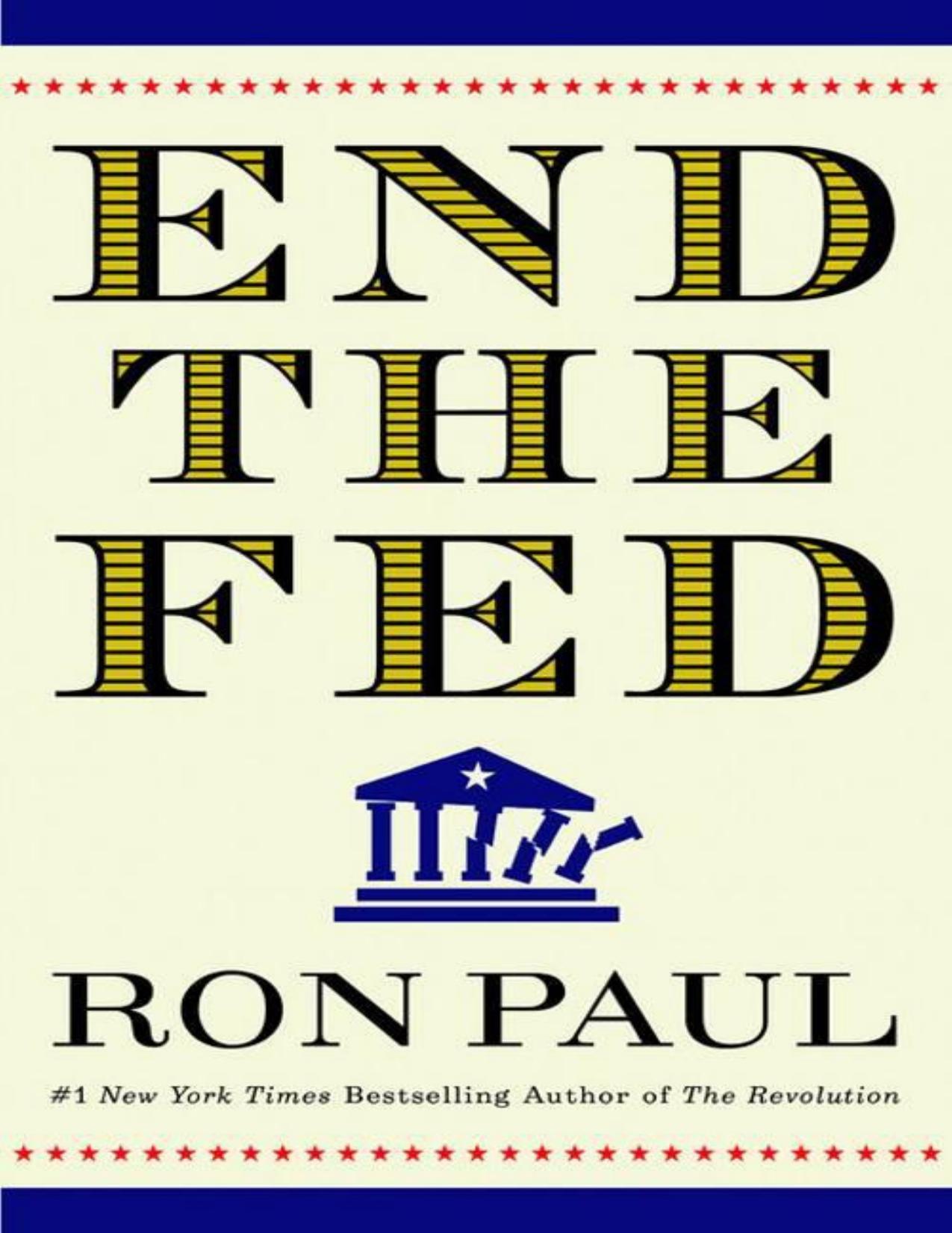 End The Fed by Paul Ron