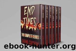 End Times Box Set [Books 1-6] by Carrow Shane