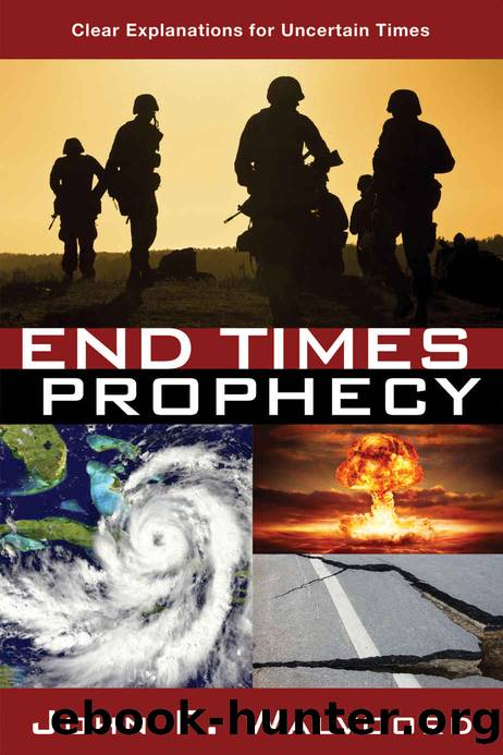 End Times Prophecy: Ancient Wisdom for Uncertain Times by John F. Walvoord