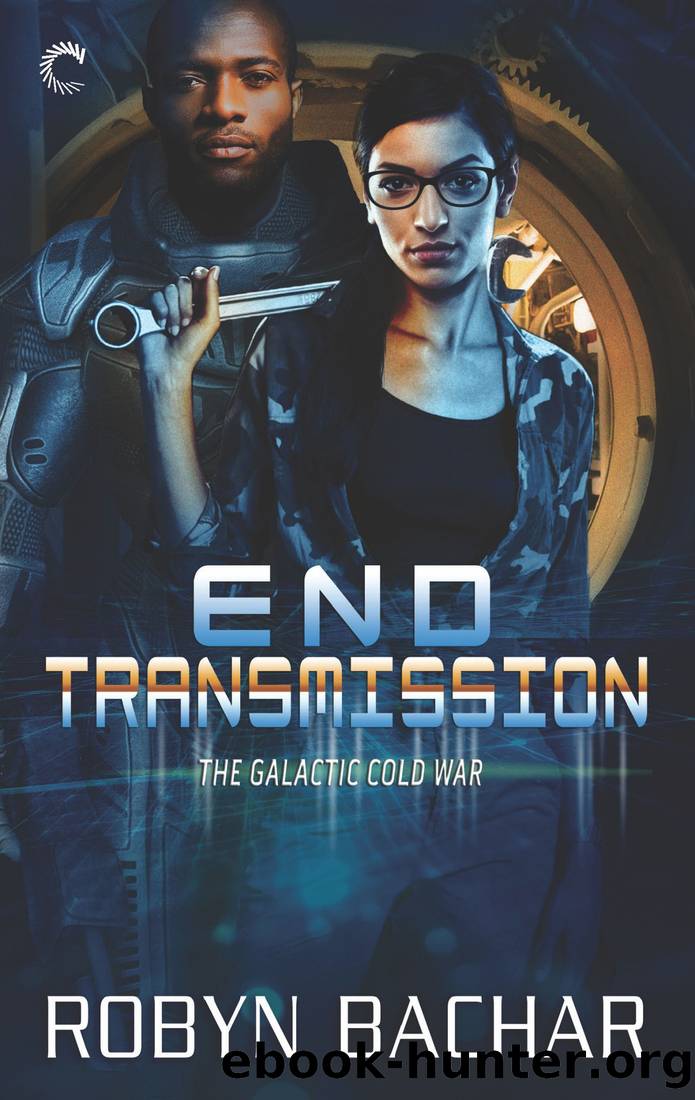 End Transmission by Robyn Bachar