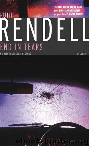 End in Tears by Ruth Rendell