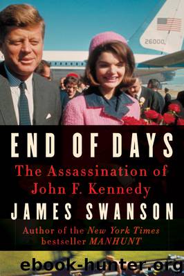 End of Days by James L. Swanson