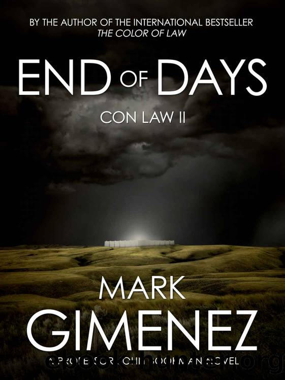 End of Days: Con Law II by Mark Gimenez