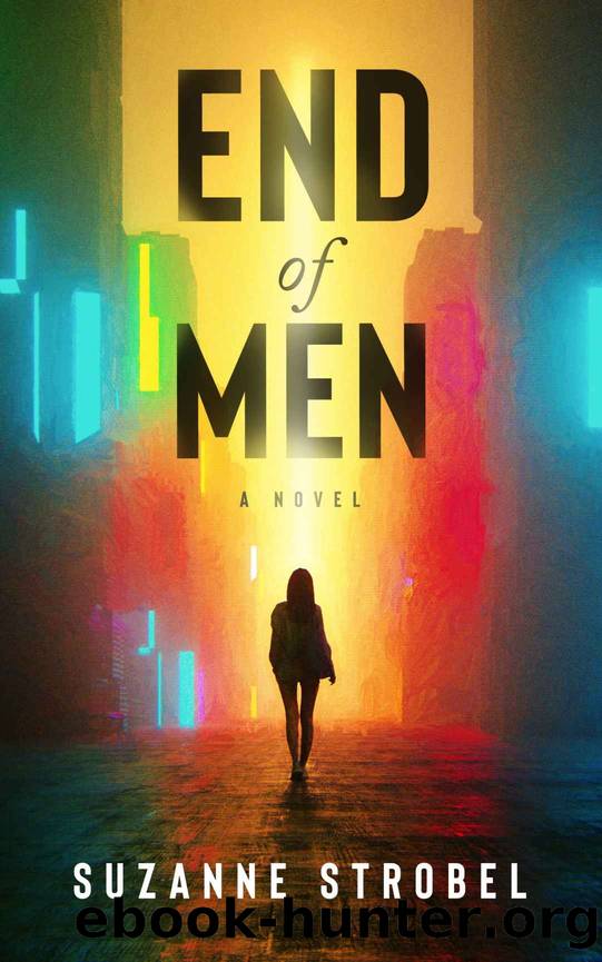 End of Men by Suzanne Strobel