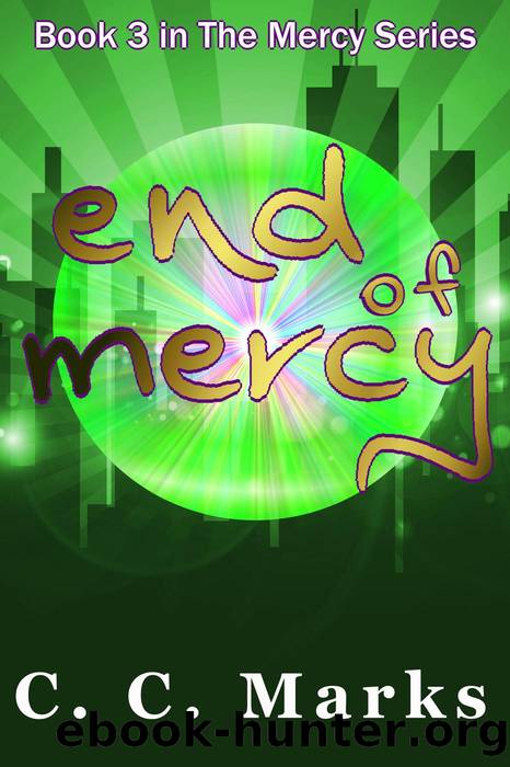 End of Mercy by C. C. Marks