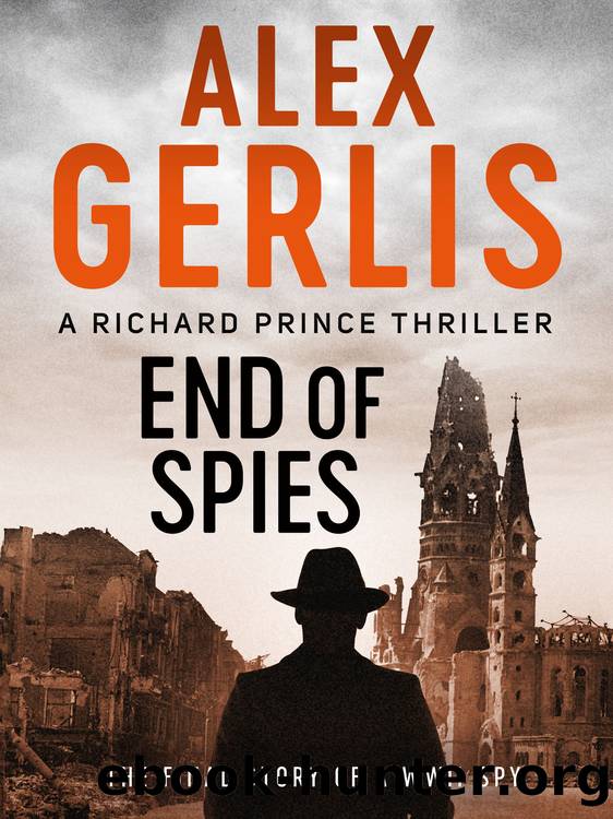 End of Spies by Alex Gerlis