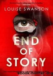 End of Story by Louise Swanson