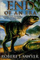 End of an Era by Robert J Sawyer