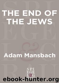 End of the Jews by Adam Mansbach