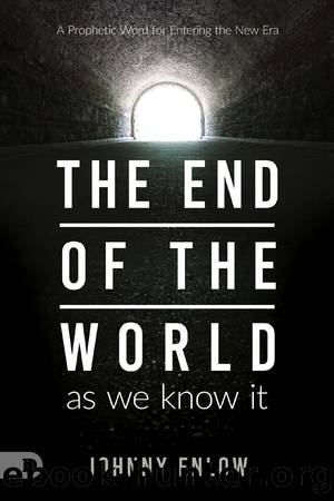 End of the World as We Know It by Johnny Enlow