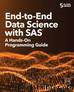 End-to-End Data Science with SAS by James Gearheart