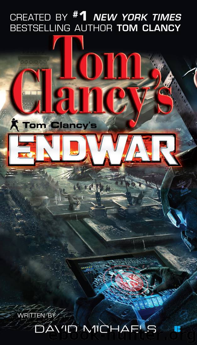 EndWar by David Michaels & Tom Clancy