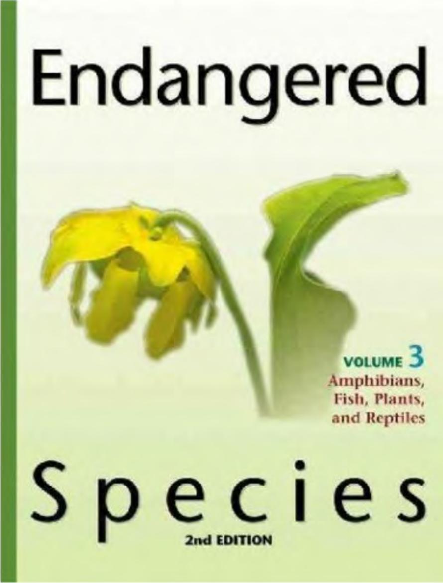 Endangered Species Volume 3 Amphibians, Fish, Plants, and Reptiles by Unknown