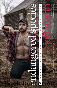 Endangered Species: A Surly Bear in the Bible Belt by Jeff Mann