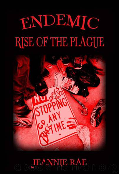 Endemic Rise of the Plague by Jeannie Rae