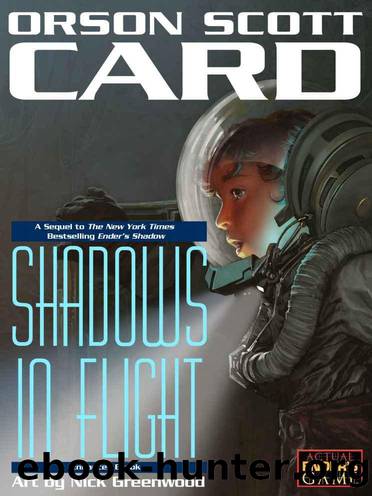 Ender 11 - Shadows in Flight by Orson Scott Card
