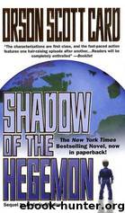 Enders Game 6 - Shadow of the Hegemon by Orson Scott Card