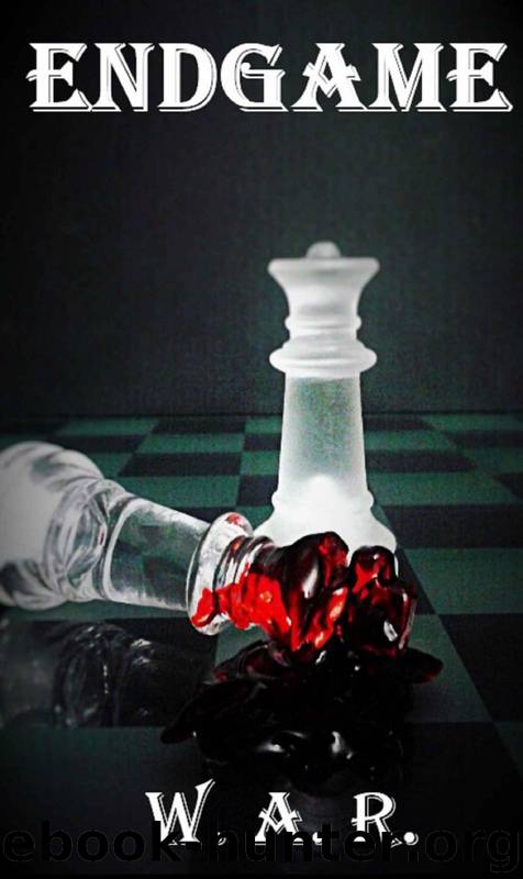 Endgame (Book 1) by W.A.R