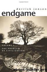 Endgame by Derrick Jensen