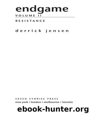 Endgame, Volume 2 by Derrick Jensen