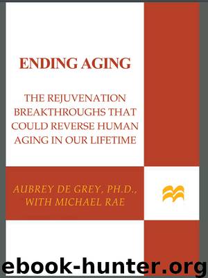 Ending Aging by Aubrey de Grey